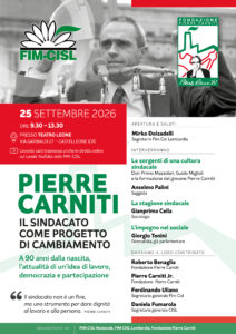 Pierre Carniti: il sindacato come progetto di cambiamento